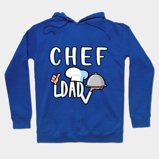 Chef dad Hoodie by ilhnklv